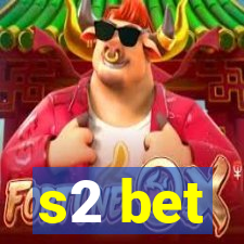 s2 bet